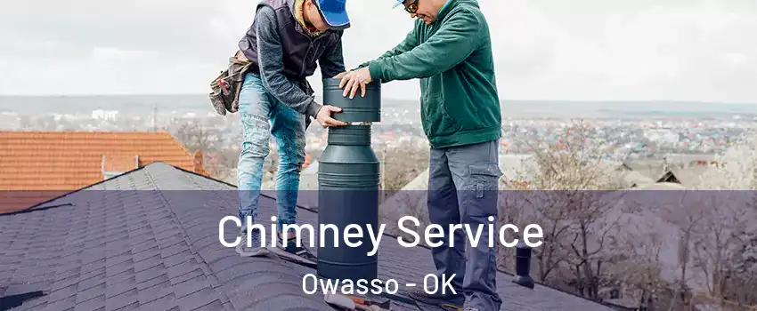  Chimney Service Owasso - OK