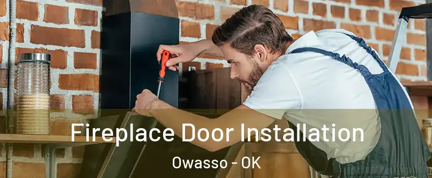  Fireplace Door Installation Owasso - OK