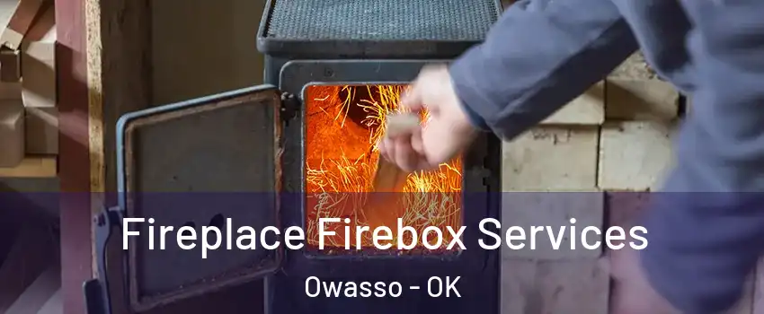  Fireplace Firebox Services Owasso - OK