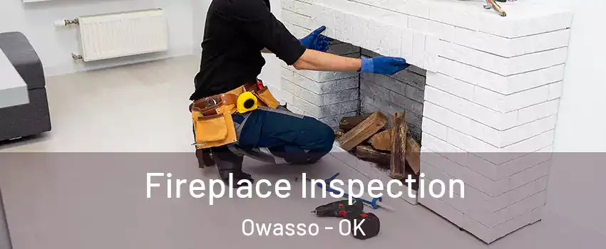  Fireplace Inspection Owasso - OK