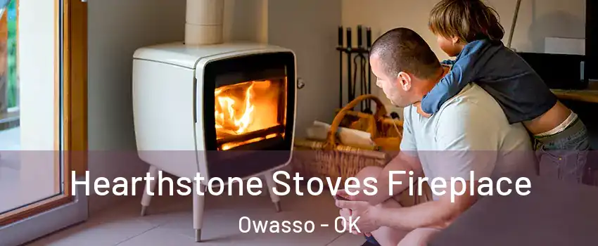  Hearthstone Stoves Fireplace Owasso - OK