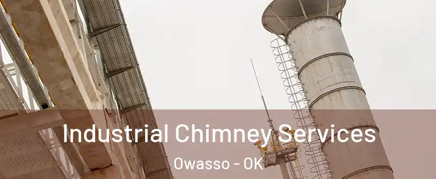  Industrial Chimney Services Owasso - OK