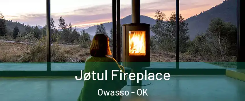  Jøtul Fireplace Owasso - OK