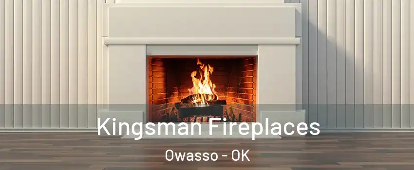  Kingsman Fireplaces Owasso - OK