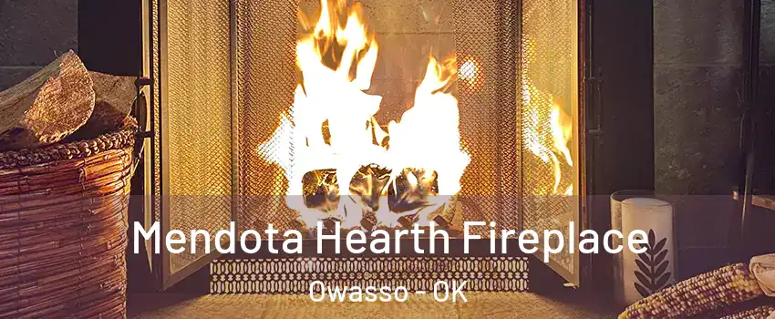  Mendota Hearth Fireplace Owasso - OK