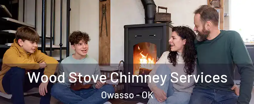  Wood Stove Chimney Services Owasso - OK